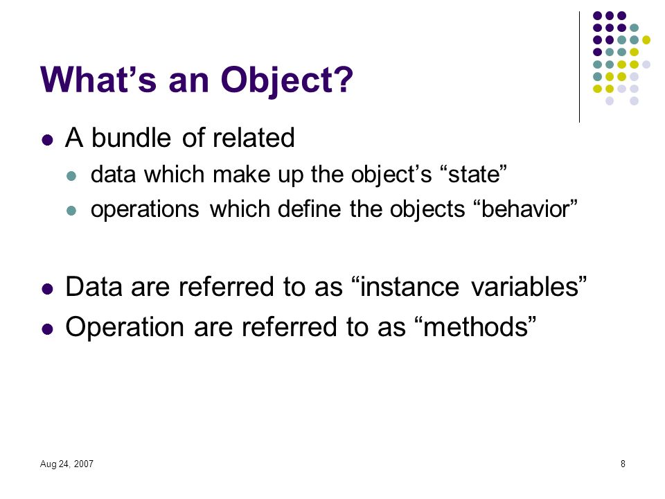 Aug 24, What’s an Object.