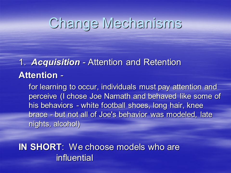 Change Mechanisms 1.