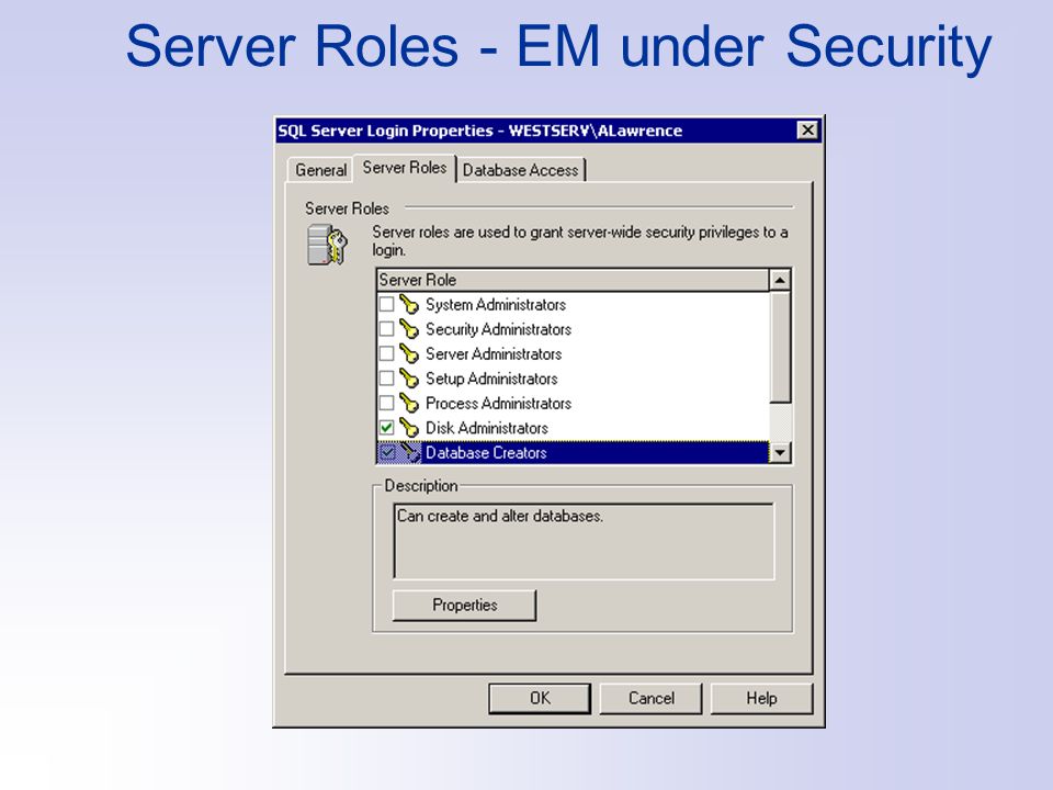 Server Roles - EM under Security