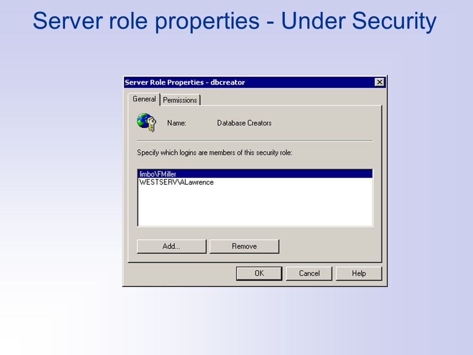 Server role properties - Under Security