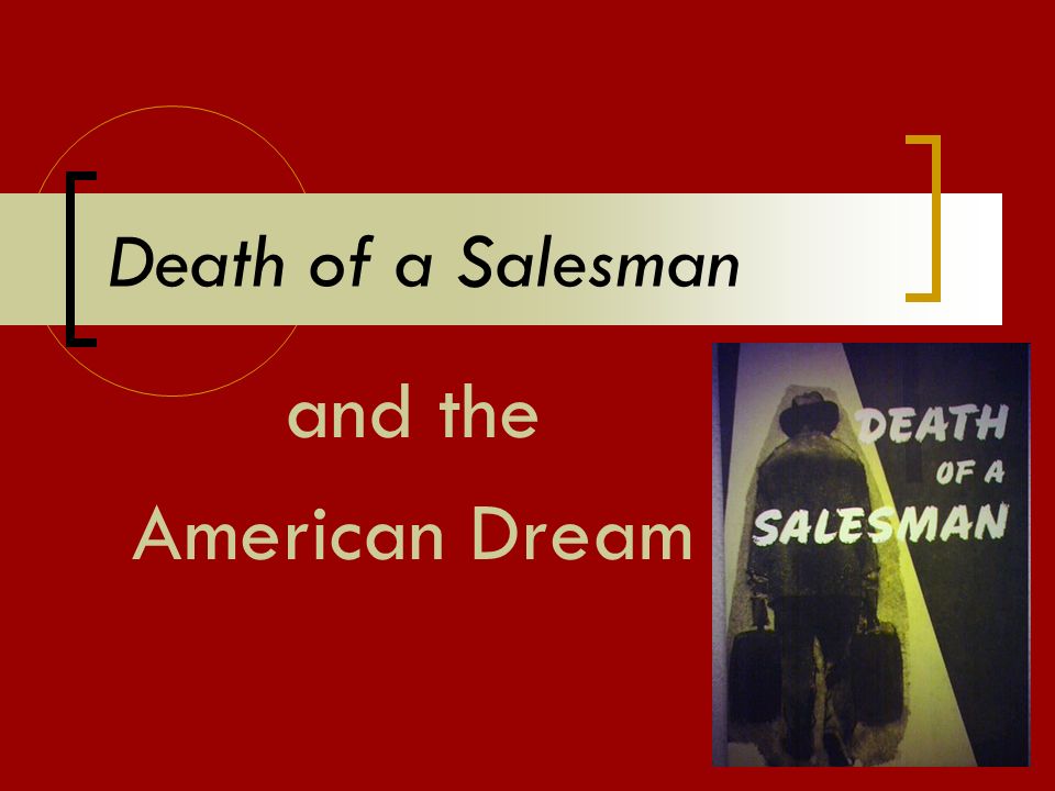 death of a salesman 9 essay death of a salesman 9 essay