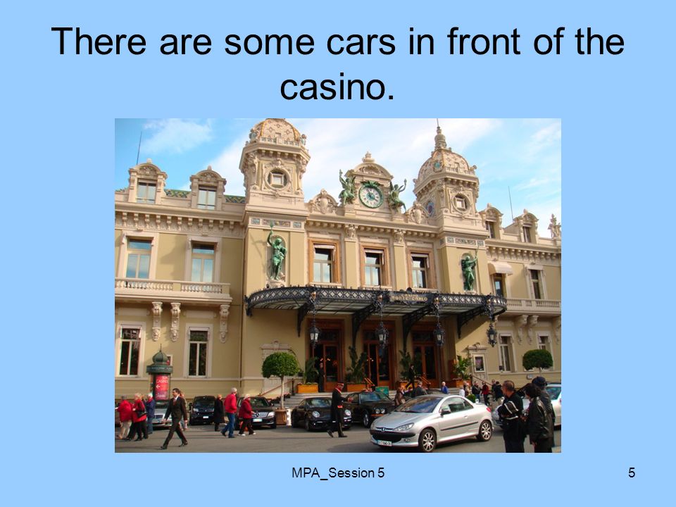 MPA_Session 55 There are some cars in front of the casino.