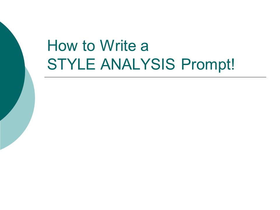 How to write a style analysis essay