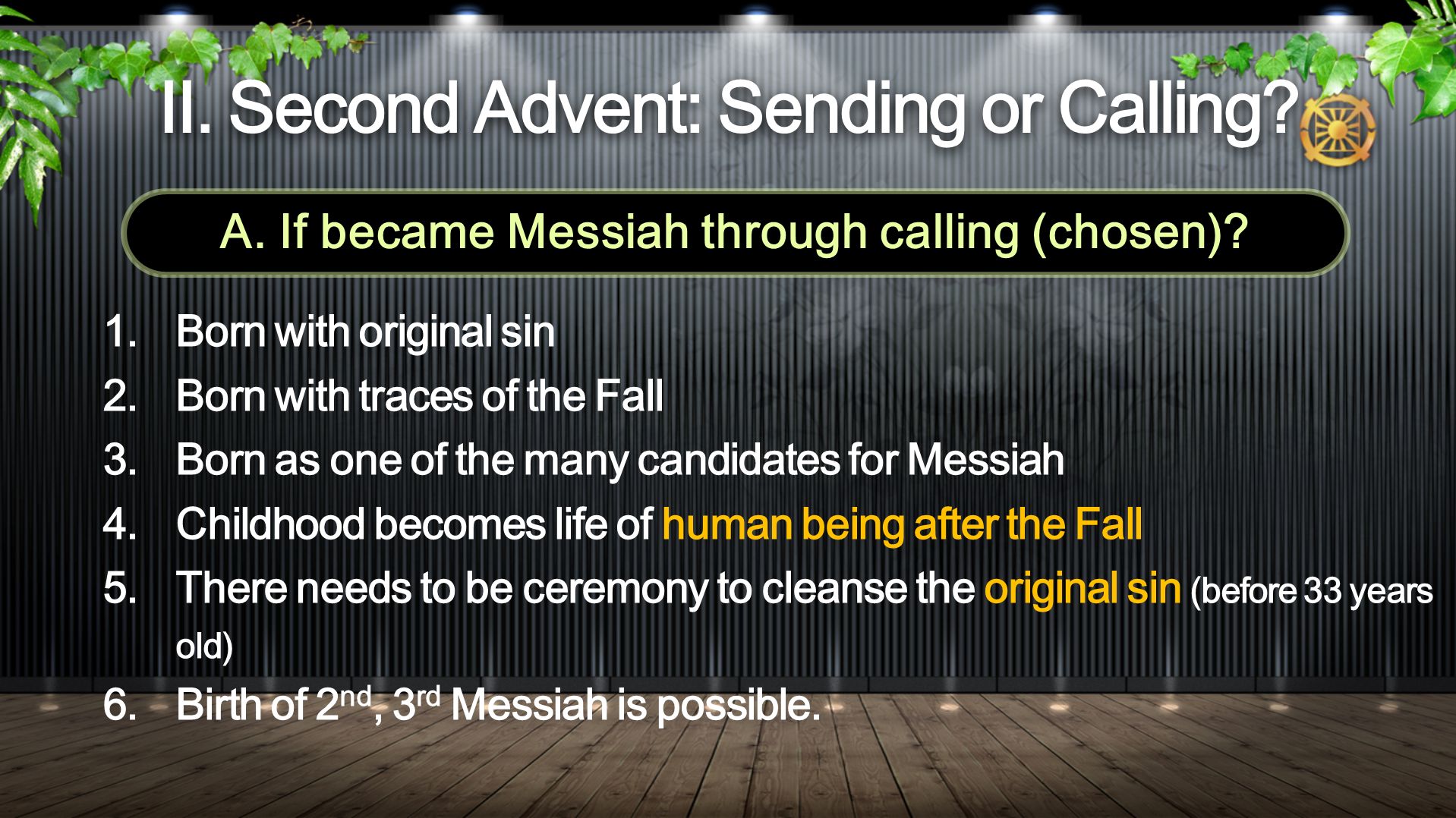 II. Second Advent: Sending or Calling.