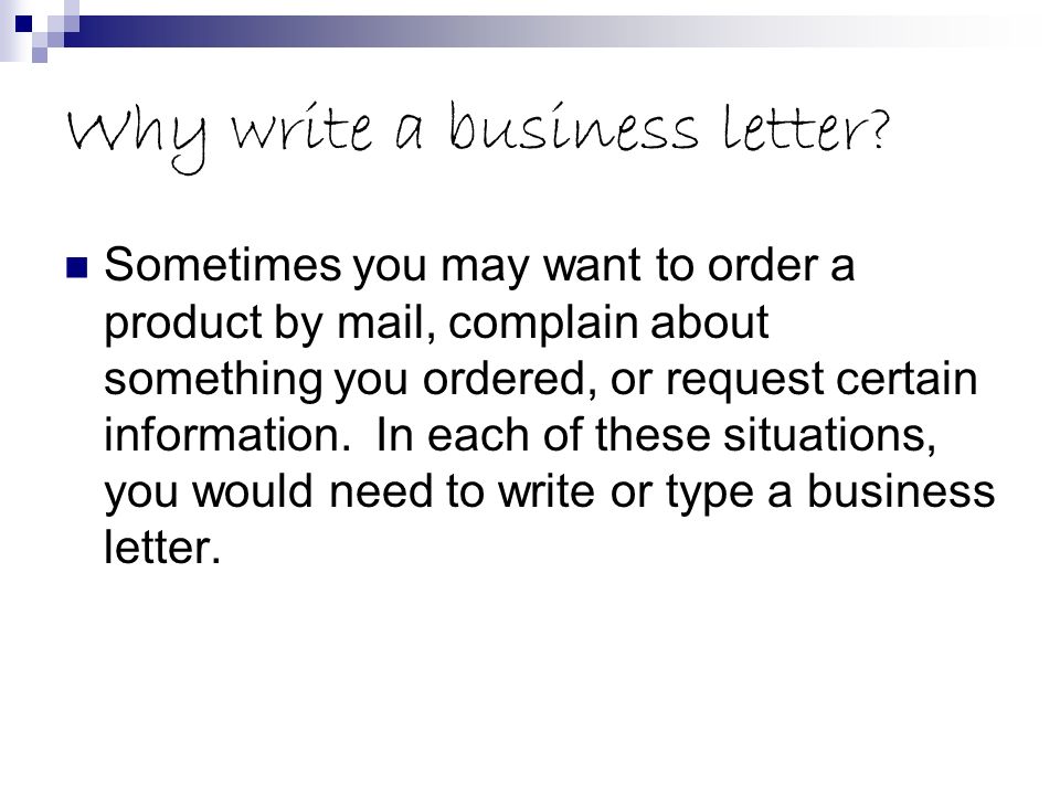 how to write a business letter why write a business letter how to type a business letter