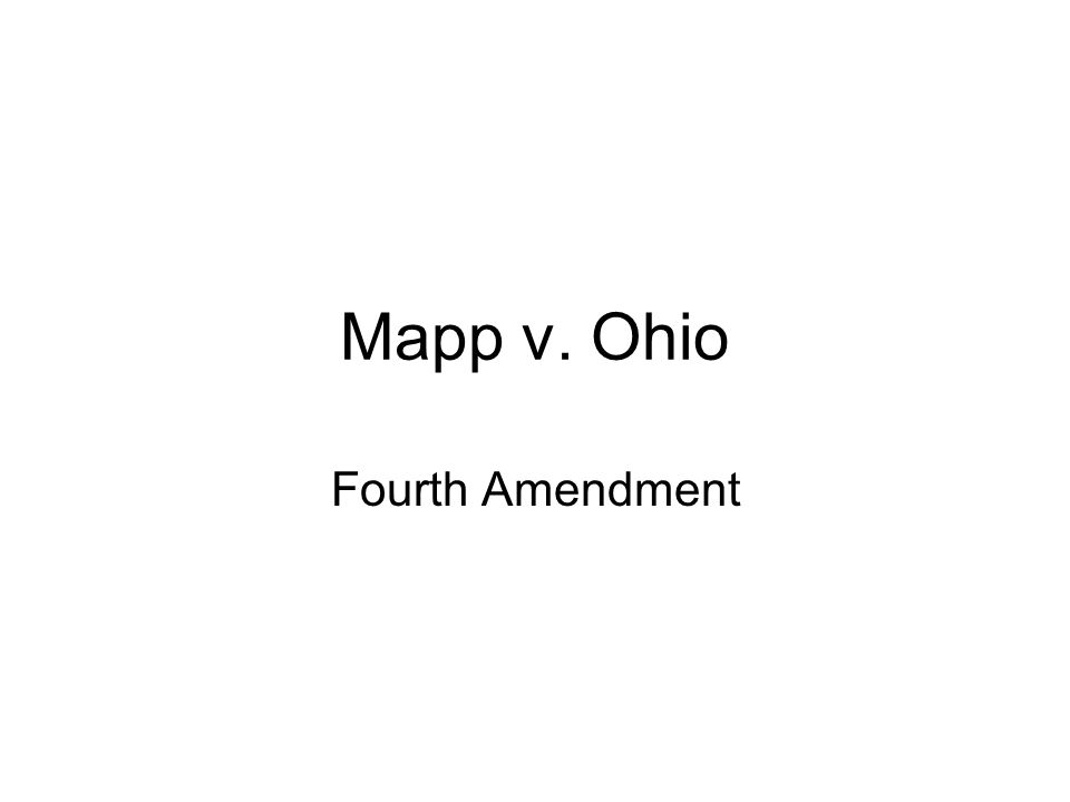 Mapp v. Ohio Fourth Amendment