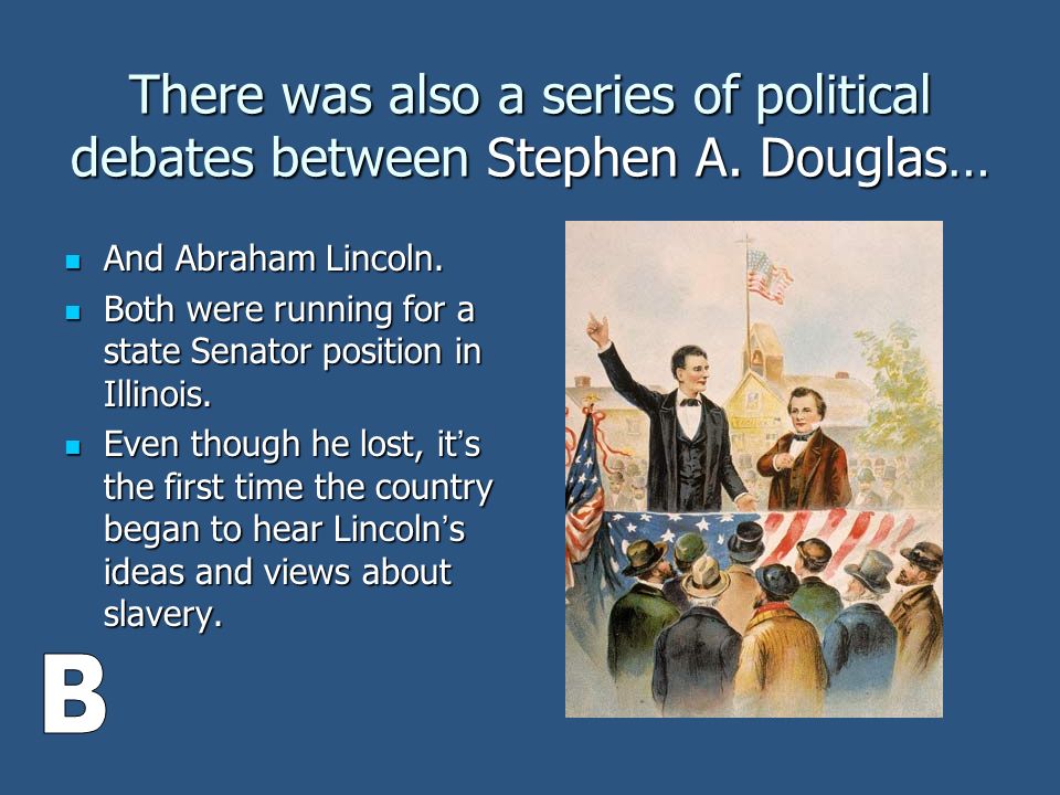 There was also a series of political debates between Stephen A.