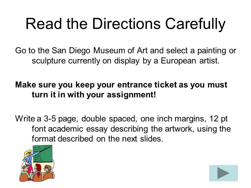 Read the Directions Carefully Go to the San Diego Museum of Art and select a painting or sculpture currently on display by a European artist.
