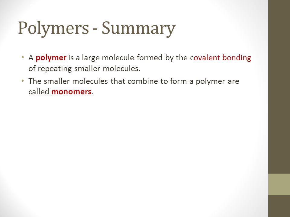 polymers summary a polymer is a large molecule formed by the polymer form