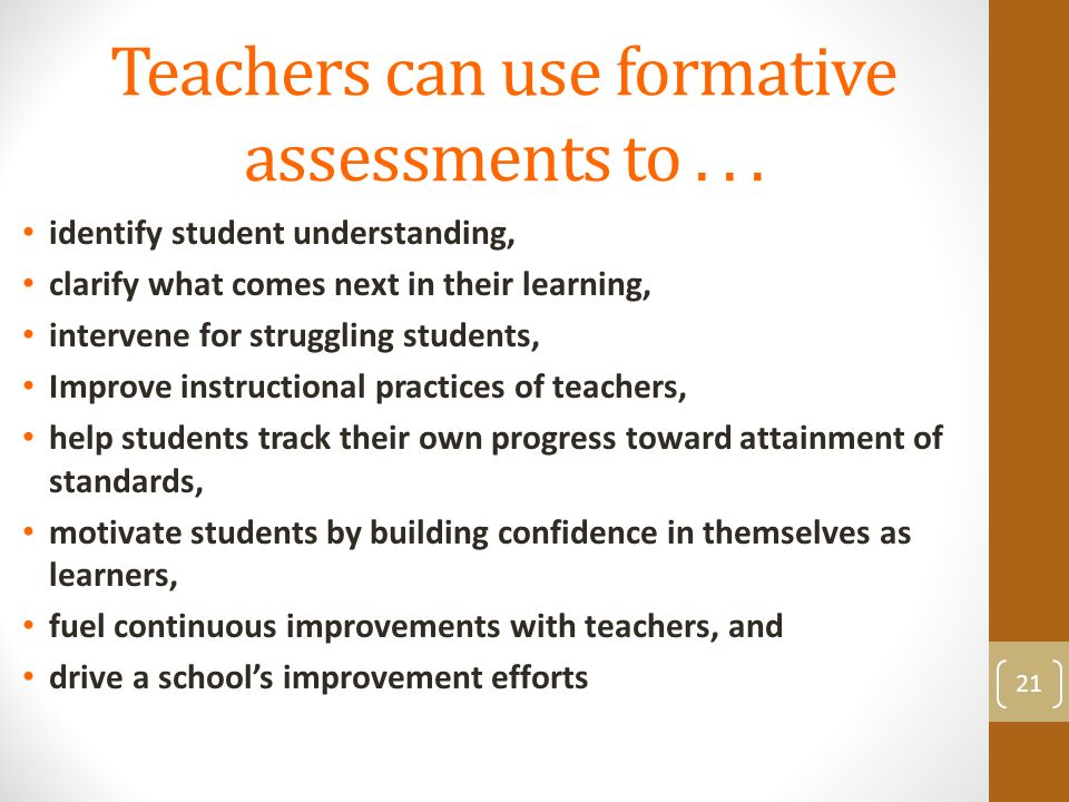 Teachers can use formative assessments to...