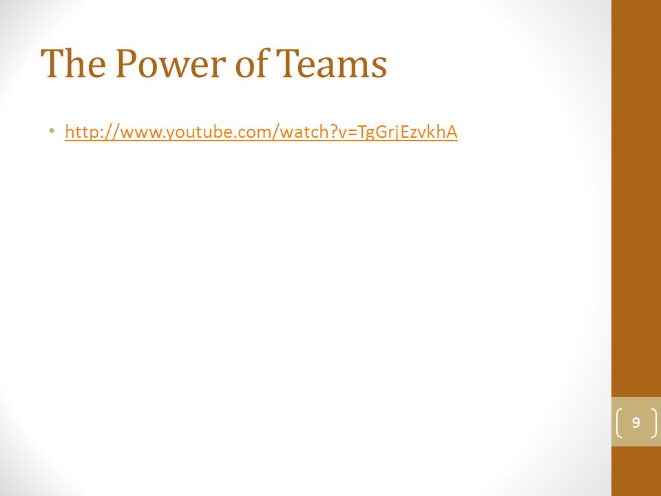 The Power of Teams   v=TgGrjEzvkhA 9