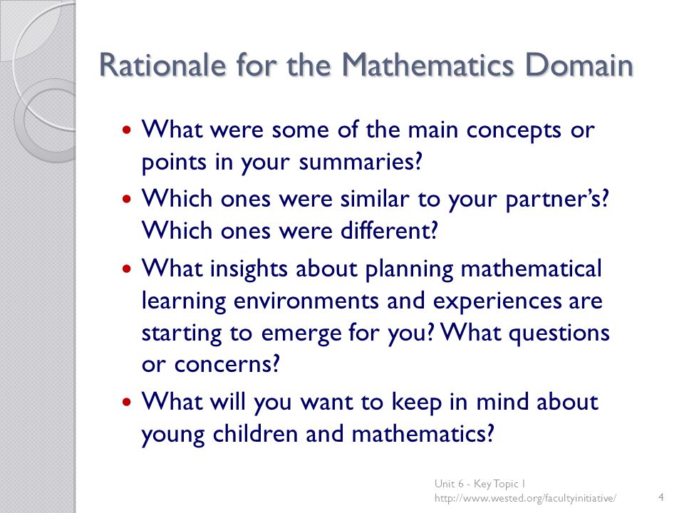 Rationale for the Mathematics Domain What were some of the main concepts or points in your summaries.