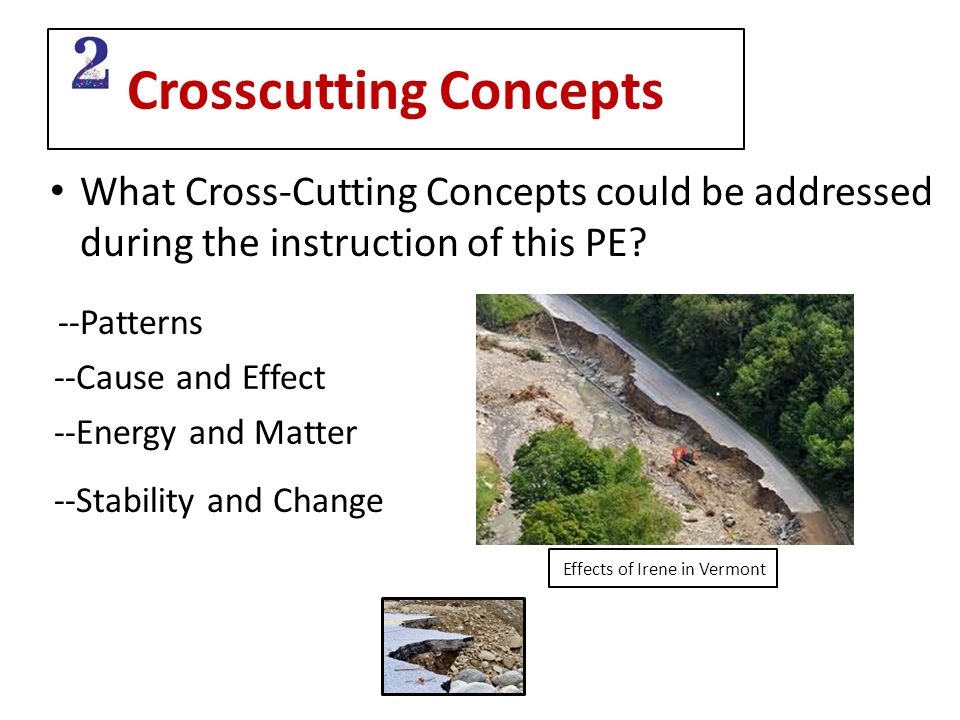 Crosscutting Concepts What Cross-Cutting Concepts could be addressed during the instruction of this PE.