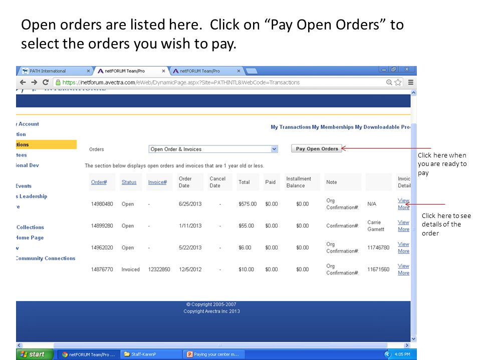 Open orders are listed here. Click on Pay Open Orders to select the orders you wish to pay.