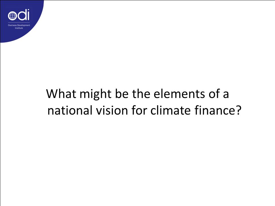 What might be the elements of a national vision for climate finance