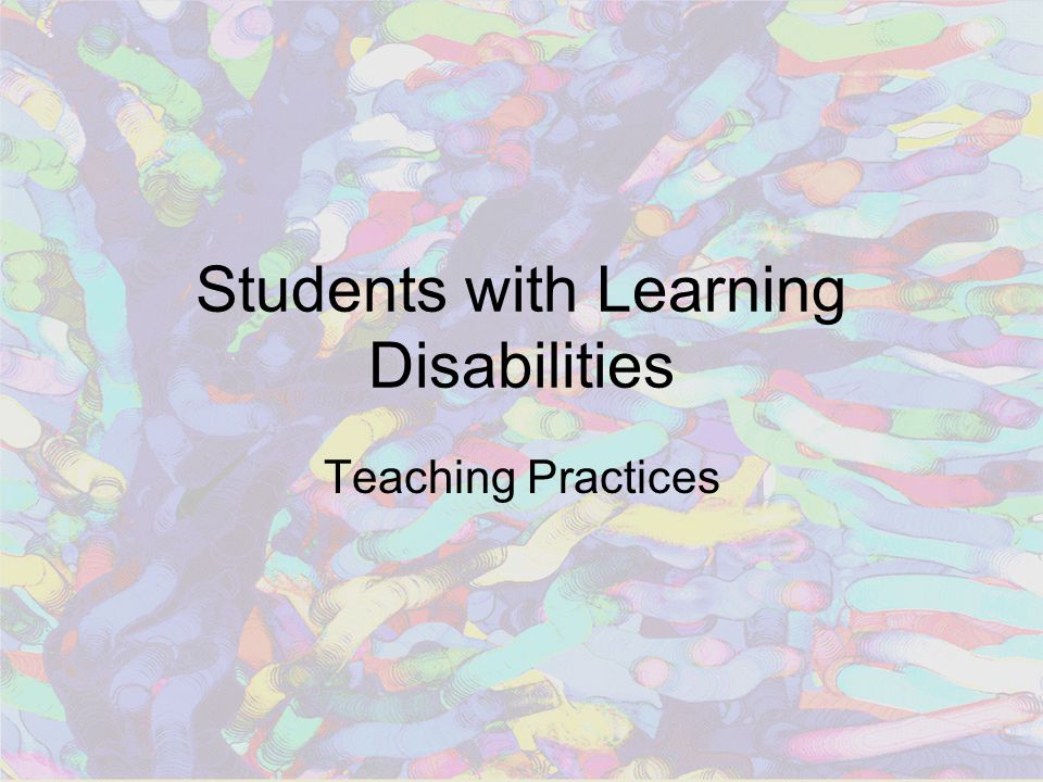 Students with Learning Disabilities Teaching Practices