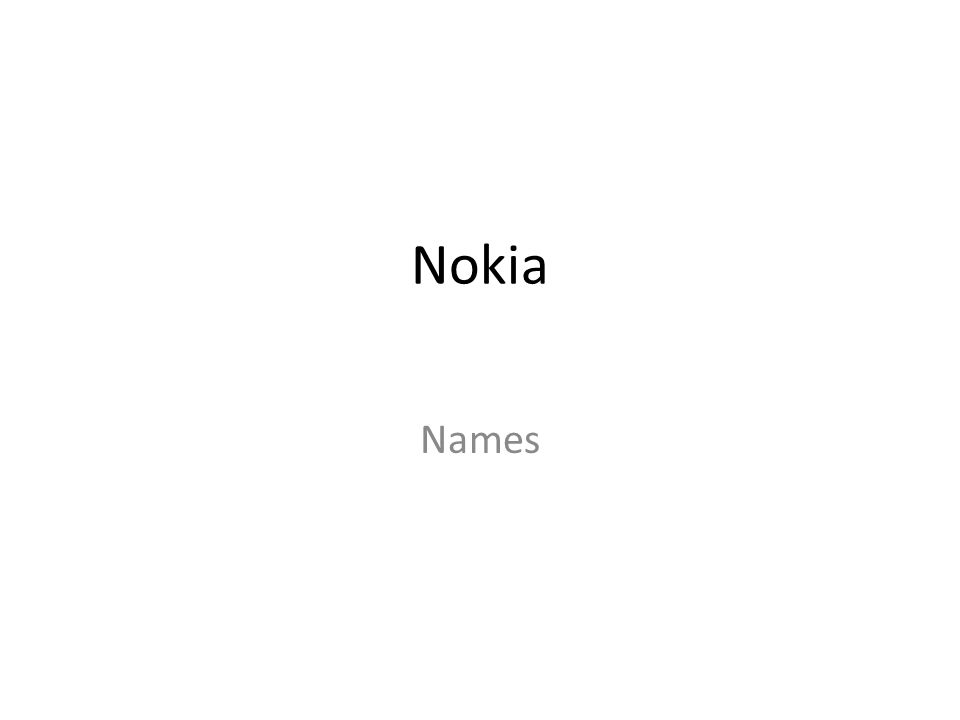 Nokia Names