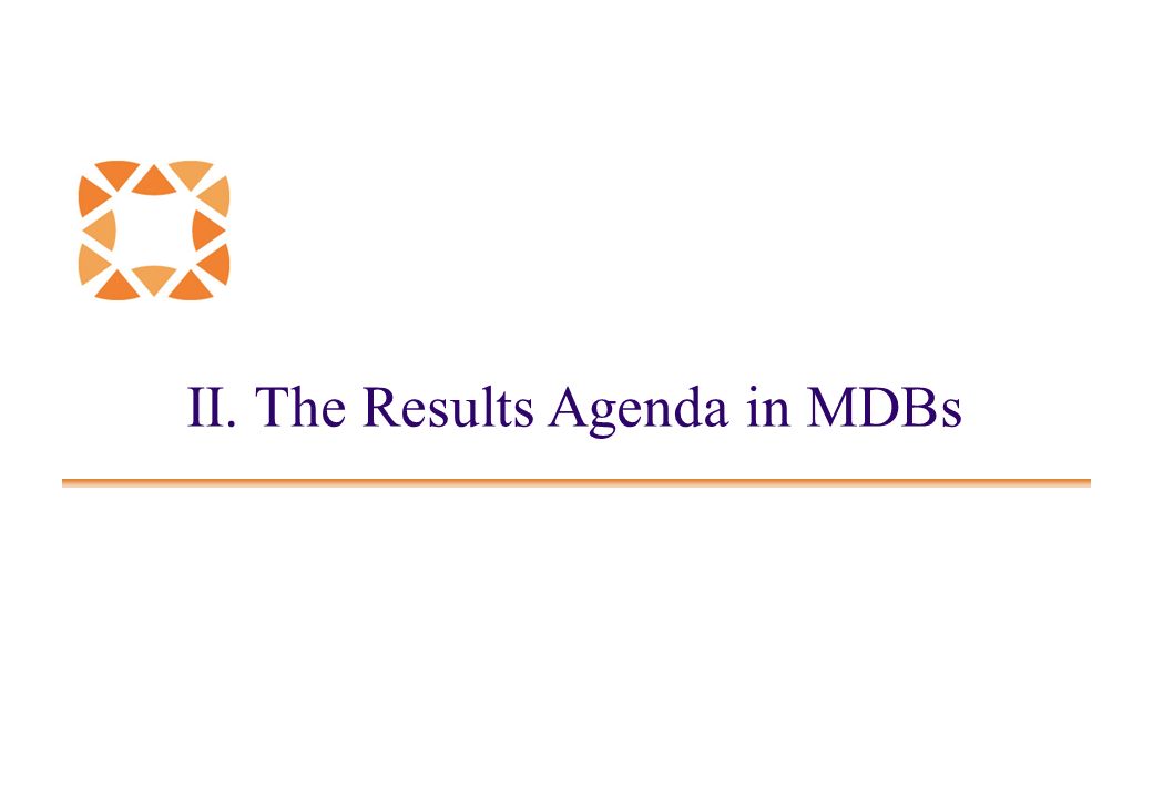 II. The Results Agenda in MDBs