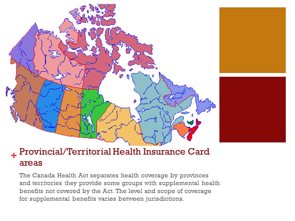 Healthcare Presented By Kristen W Mice Q Ronald B Diana Provincial Territorial Health Insurance Card Areas The Canada Act Separates Coverage By