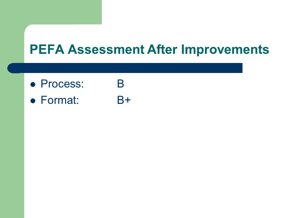 PEFA Assessment After Improvements Process:B Format:B+
