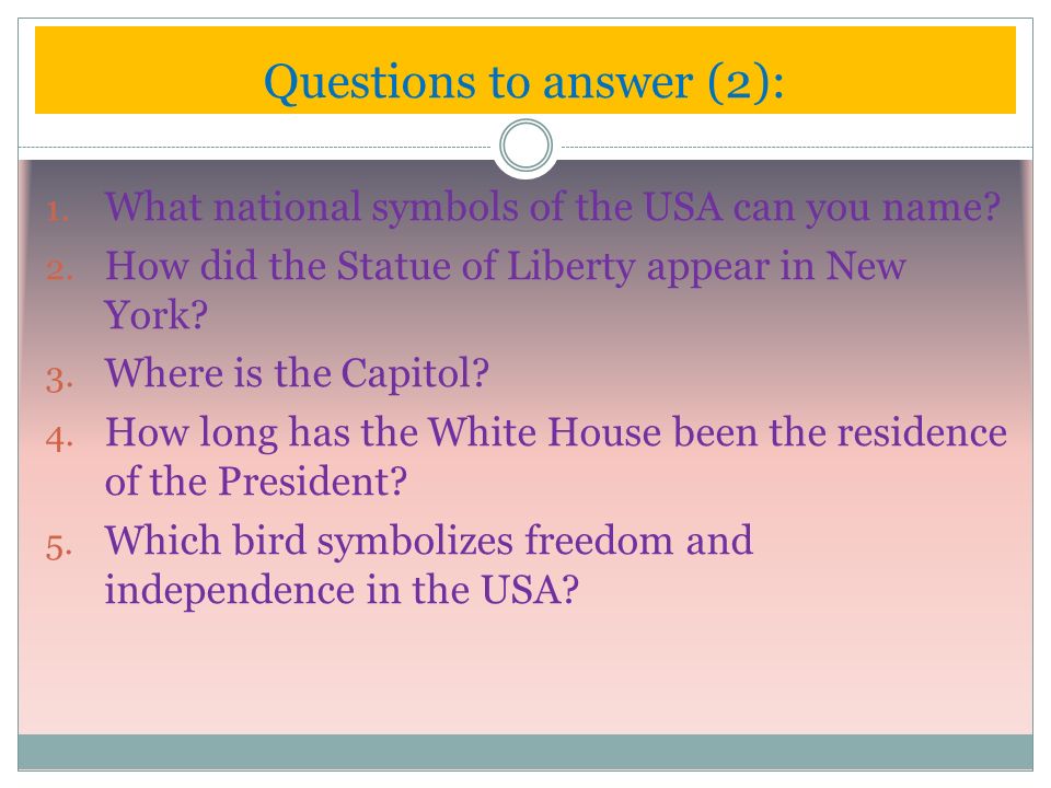 1. What national symbols of the USA can you name.