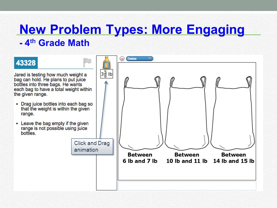 New Problem Types: More Engaging - 4 th Grade Math Click and Drag animation