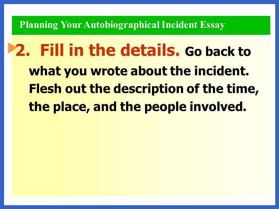 How To Write An Autobiographical Essay