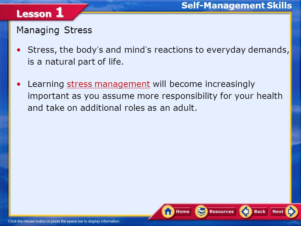 Lesson 1 Practicing Healthful Behaviors Self-Management Skills Eat nutritious foods.