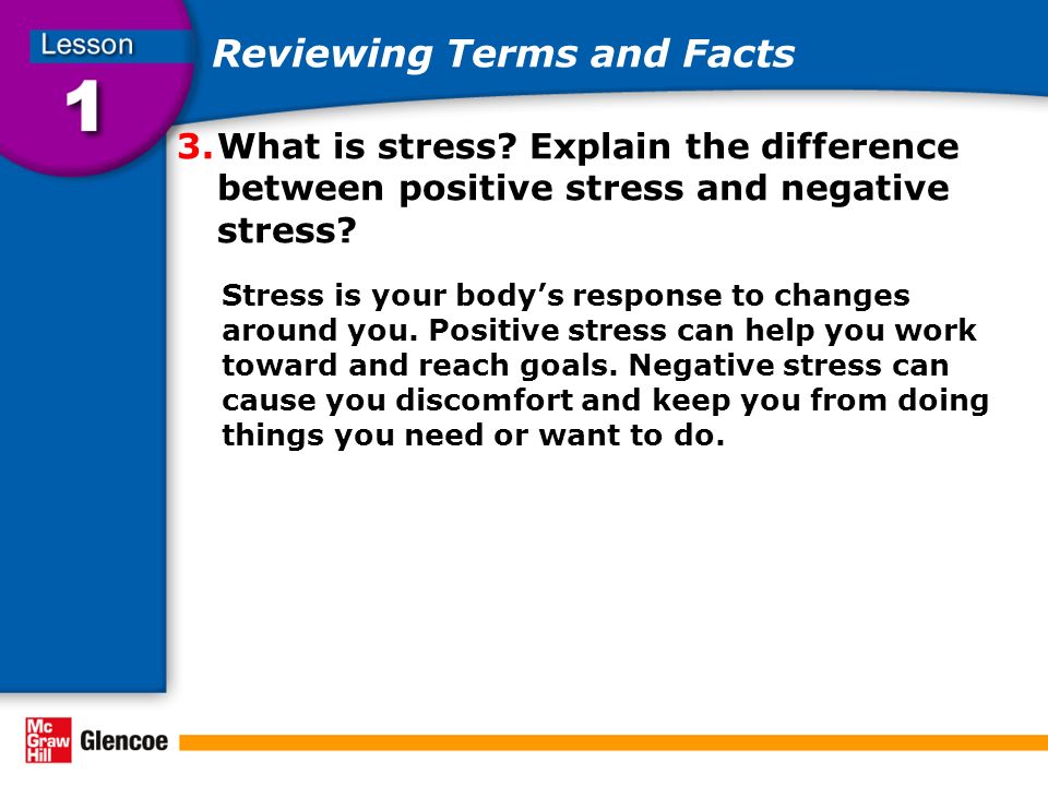 Reviewing Terms and Facts 3.What is stress.