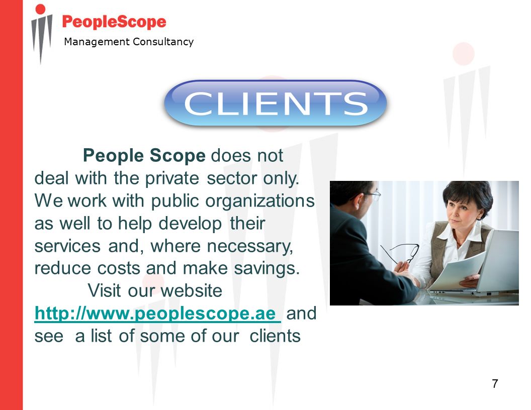 7 Management Consultancy People Scope does not deal with the private sector only.