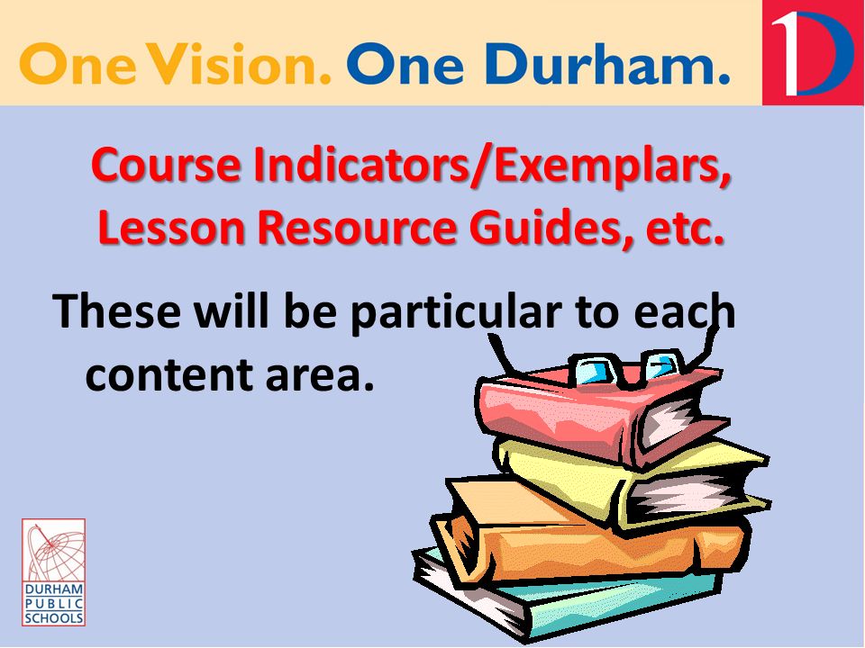 Course Indicators/Exemplars, Lesson Resource Guides, etc.