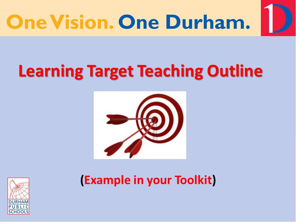 Learning Target Teaching Outline (Example in your Toolkit)