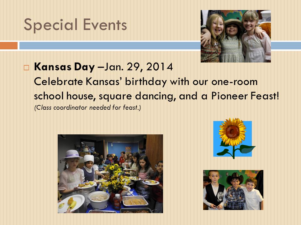 Special Events  Kansas Day –Jan.