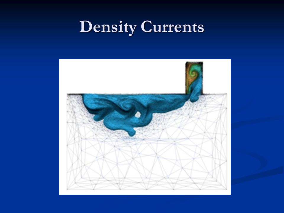 Density Currents