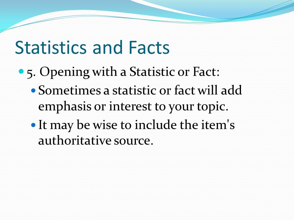 Statistics and Facts 5.