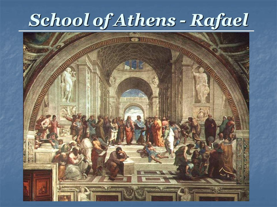 School of Athens - Rafael