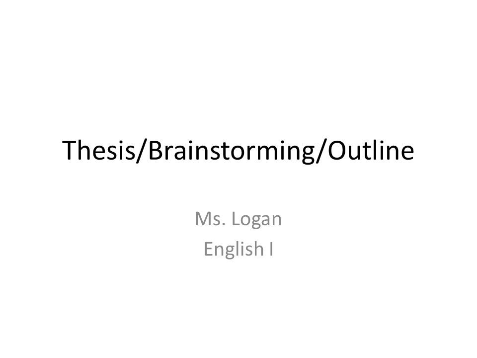 thesis brainstorming thesis brainstorming
