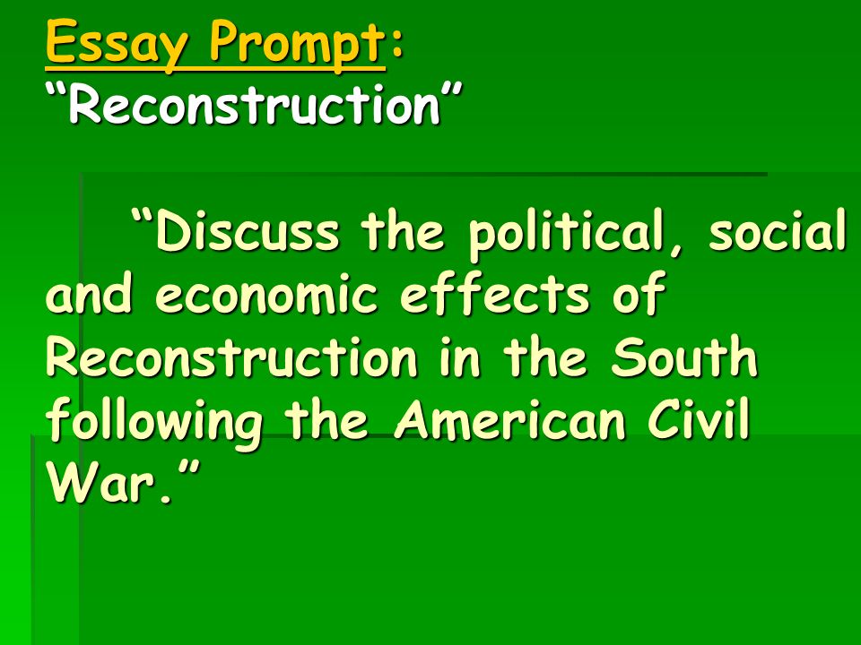 Reconstruction Essay