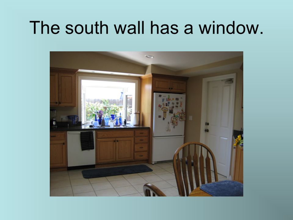 The south wall has a window.