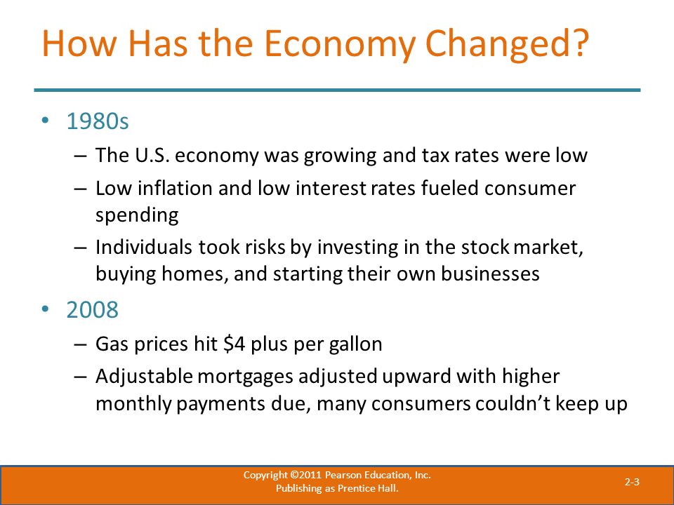 2-3 How Has the Economy Changed. 1980s – The U.S.