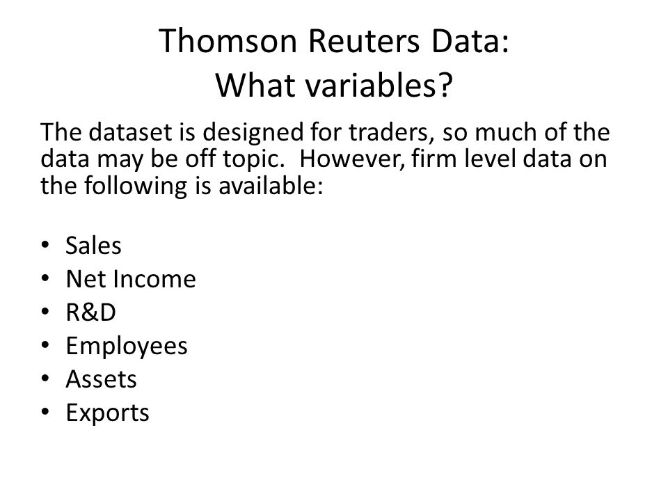 Thomson Reuters Data: What variables.