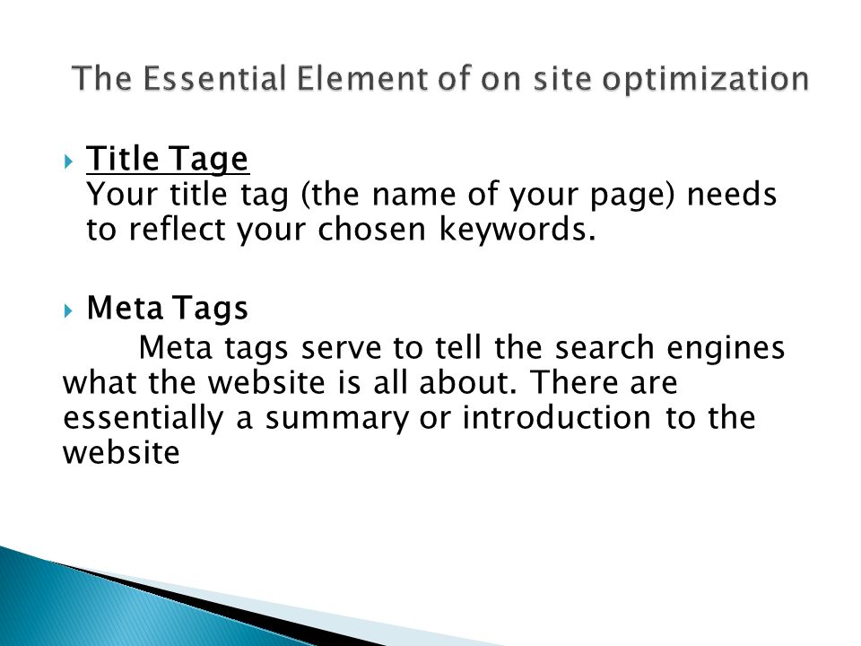  Title Tage Your title tag (the name of your page) needs to reflect your chosen keywords.
