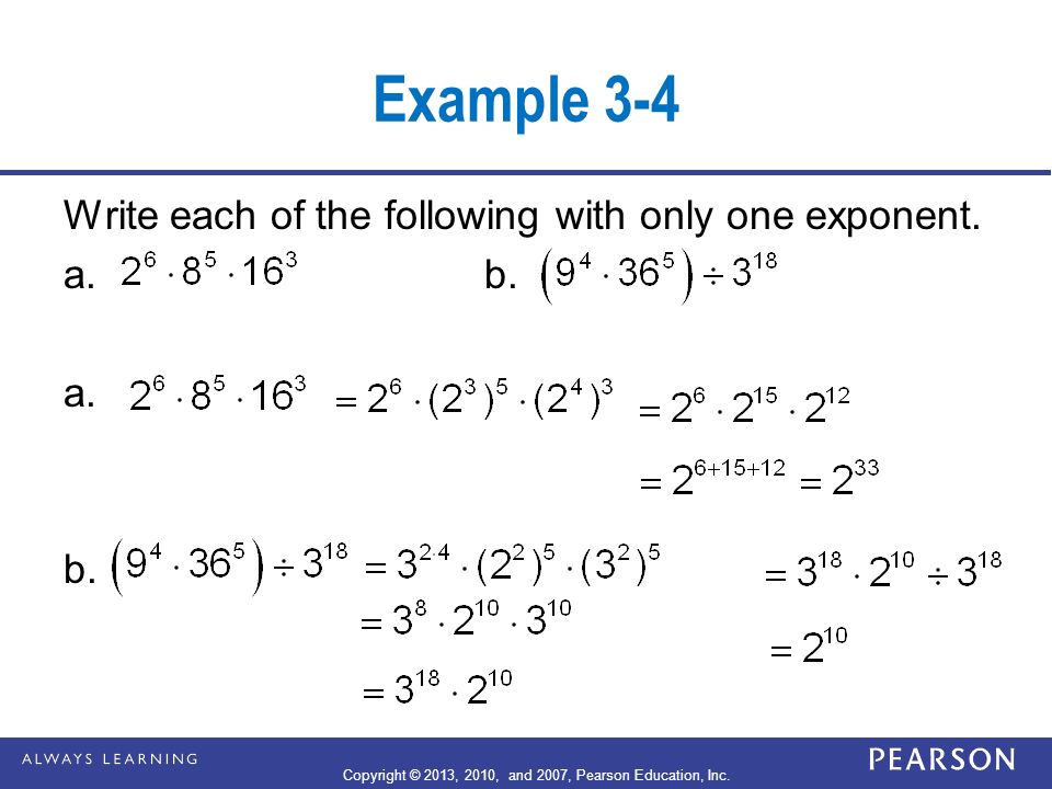 Example 3-4 Write each of the following with only one exponent.