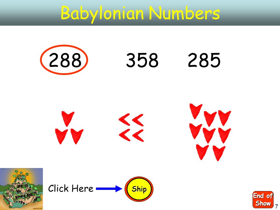 7 LaunchPad Babylonian Numbers End of Show Ship Click Here