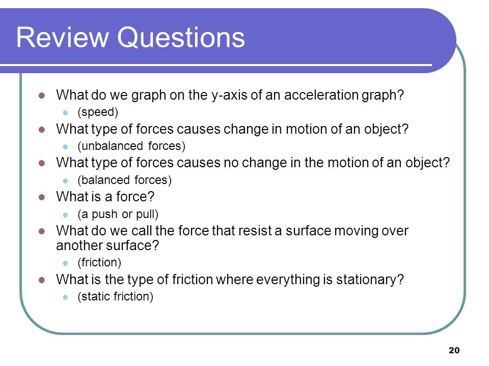 1 Motion Unit Chapter Measuring Is The Change In An 20 Review Questions What Do We Graph On The Y Axis Of An Acceleration