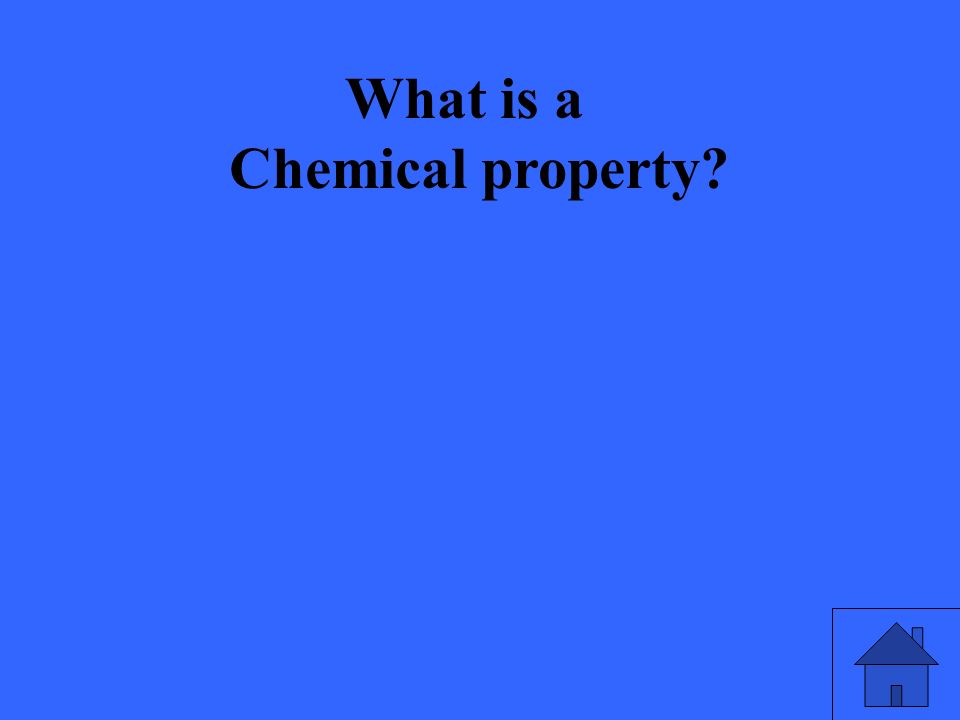 What is a Chemical property