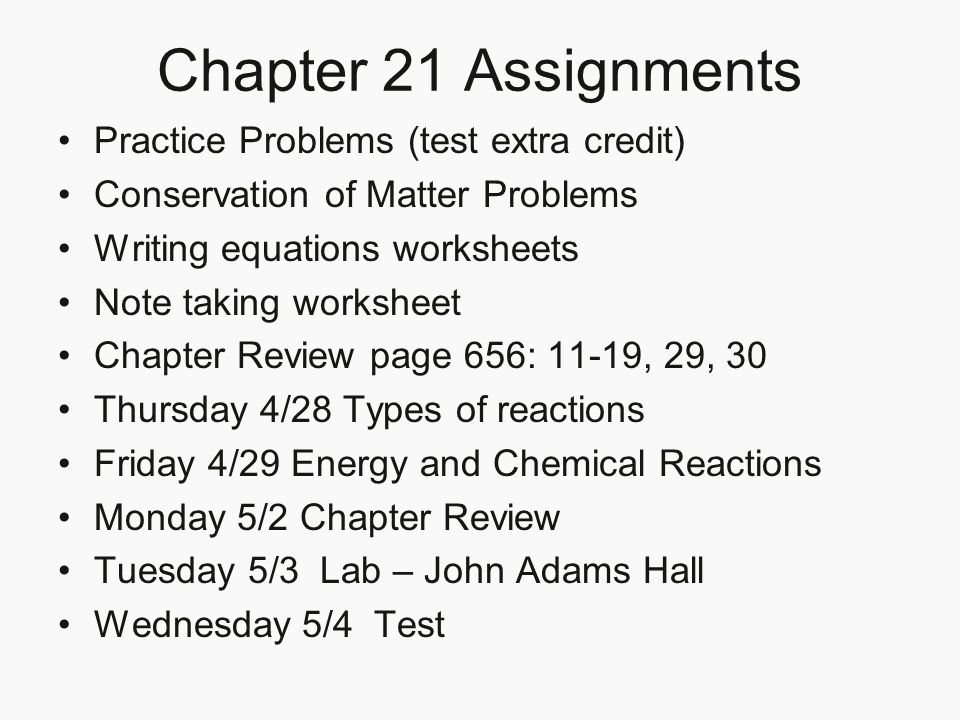 Chapter 21 Chemical Reactions Page 632 Section 1 Change 25 Chapter