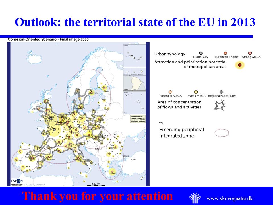 Outlook: the territorial state of the EU in 2013 Thank you for your attention