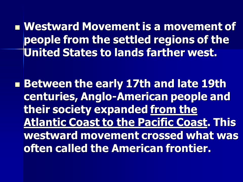 unit 6 going west. journey to the west westward movement.