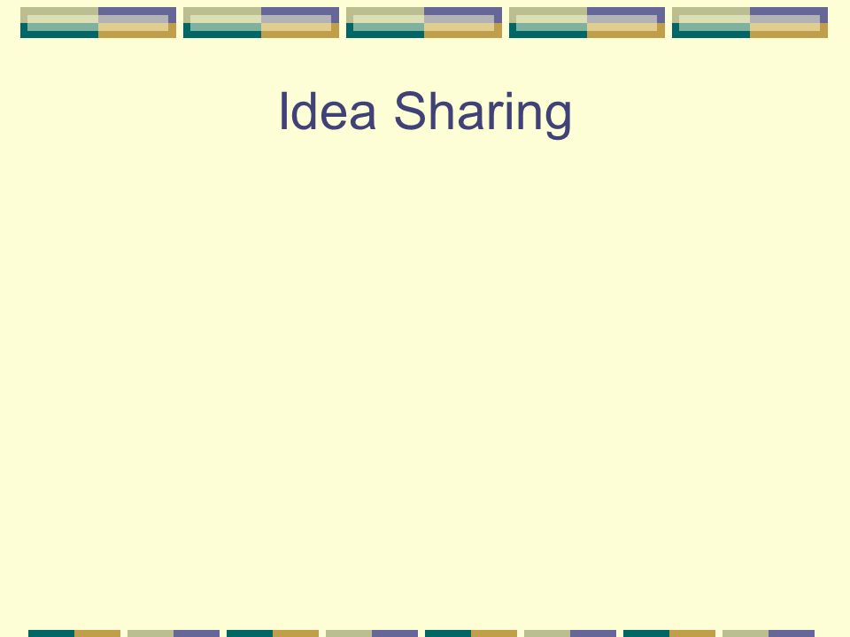Idea Sharing